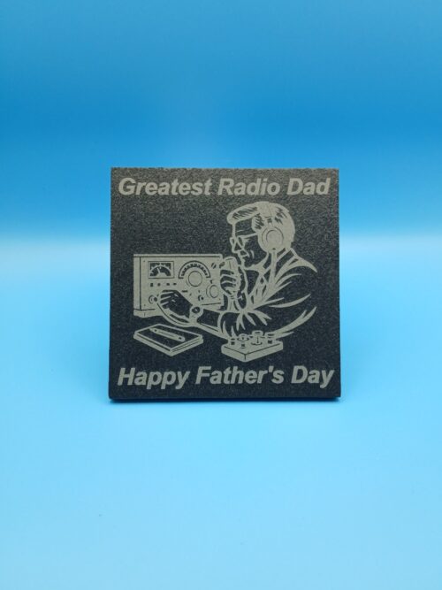Greatest Radio Dad Father's Day laser engraved slate drinks coaster